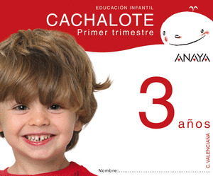 CACHALOTE 3 AÑOS. PRIMER TRIMESTRE.