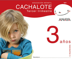 CACHALOTE 3 AÑOS. TERCER TRIMESTRE.