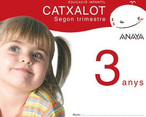 CATXALOT 3 AÑOS. SEGUNDO TRIMESTRE.