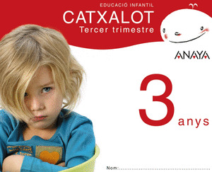 CATXALOT 3 AÑOS. TERCER TRIMESTRE.