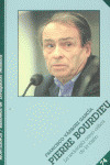 PIERRE BOURDIEU (LA SOCIOLOGIA COMO CRITICA DE LA RAZON)