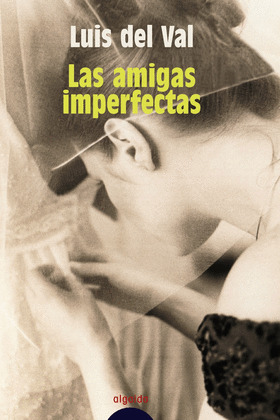 LAS AMIGAS IMPERFECTAS.