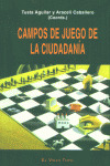 CAMPOS DE JUEGO DE LA CIUDADANIA