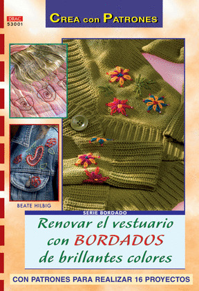 RENOVAR EL VESTUARIO CON BORDADOS BRILLANTES COLORES