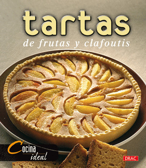 TARTAS DE FRUTAS Y CLAFOUTIS  COCINA IDEAL