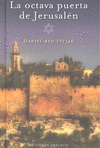 OCTAVA PUERTA DE JERUSALEN, LA