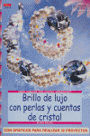 BRILLO DE LUJO CON PERLAS Y CUENTAS DE CRISTAL SWAROVSKI