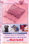 NUEVAS IDEAS DE BISUTERIA, COMPLEMENTOS DECORACION MACRAME