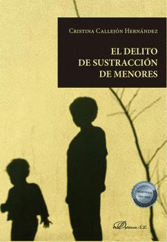 DELITO DE SUSTRACCION DE MENORES, EL