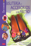 BISUTERIA Y ACCESORIOS CON FIELTRO, CREA TU BISUTERIA