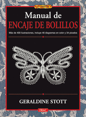MANUAL DE ENCAJE DE BOLILLOS, EL LIBRO DE