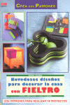 NOVEDOSOS DISEÑOS DECORAR CASA CON FIELTRO
