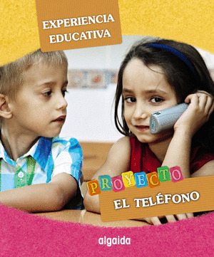 EXPERIENCIA EDUCATIVA. PROYECTO EDUCACIÓN INFANTIL   