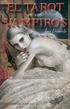 TAROT DE LOS VAMPIROS, EL (LIBRO + BARAJA DE 78 CARTAS)