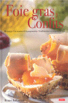 FOIE GRAS Y CONFITS 80 RECETAS