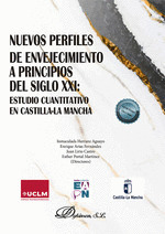 NUEVOS PERFILES DE ENVEJECIMIENTO A PRINCIPIOS DEL SIGLO XXI: ESTUDIO CUANTITATI