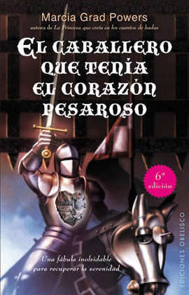 CABALLERO QUE TENÍA EL CORAZÓN PESAROSO, EL