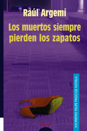 LOS MUERTOS SIEMPRE PIERDEN LOS ZAPATOS