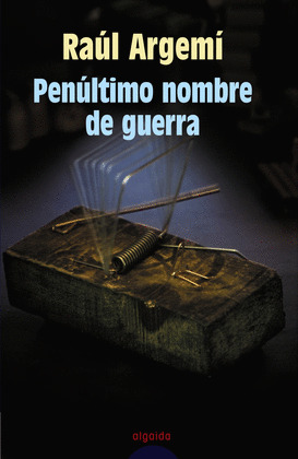 PENÚLTIMO NOMBRE DE GUERRA