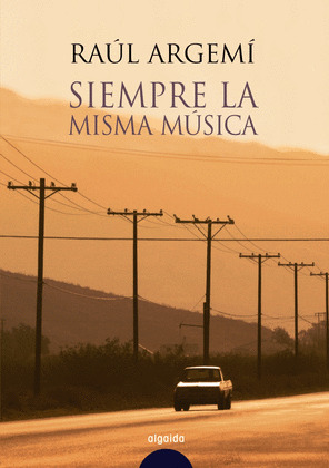 SIEMPRE LA MISMA MÚSICA