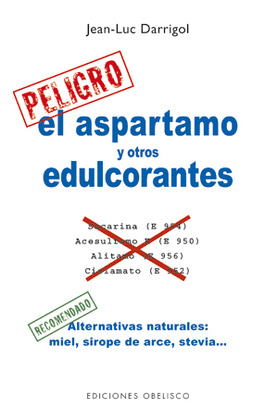 ASPARTAMO Y OTROS EDULCORANTES, EL