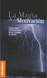 MAGIA DE LA MOTIVACION