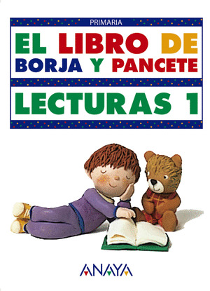 LECTURAS 1ºE.P BORJA Y PANCETE