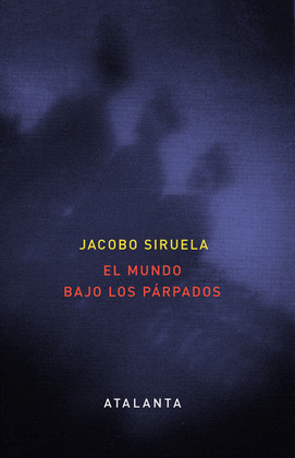 MUNDO BAJO LOS PARPADOS, EL