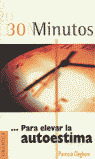 ##30 MINUTOS PARA ELEVAR AUTOESTIMA