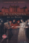 CONJURA DE LA REINA, LA