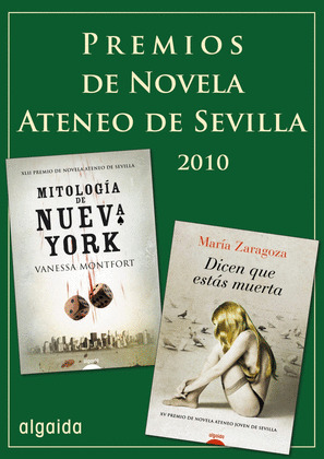 PACK PREMIOS ATENEO DE NOVELA DE SEVILLA 2010: MITOLOGÍA EN NUEVA YORK Y DICEN Q
