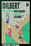 DILBERT, 7 LOS VIERNES HAN LLEGADO