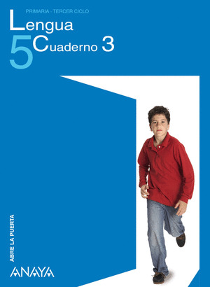LENGUA 5. CUADERNO 3.. ABRE LA PUERTA