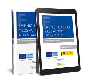 LA UNION EUROPEA Y LOS ACTORES NO ESTATALES (PAPEL + E-BOOK)