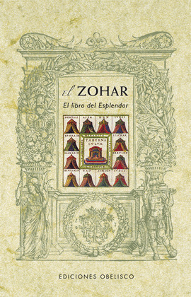 ZOHAR, EL : EL LIBRO DEL ESPLENDOR