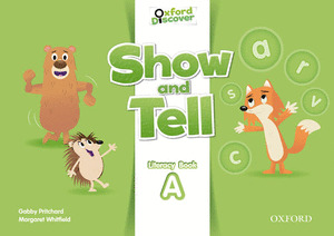 OXFORD SHOW AND TELL 2 LITERACY BOOK A