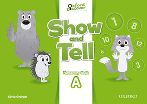 OXFORD SHOW AND TELL 2 NUMERACY BOOK A