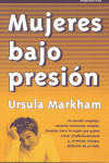 MUJERES BAJO PRESION