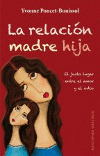 RELACION MADRE HIJA, LA