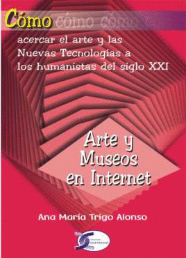 CÓMO...ARTE Y MUSEOS EN INTERNET