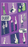 ## CALENDARIO BOOK 2003: DILBERT