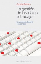 GESTION DE LA VIDA EN EL TRABAJO, LA
