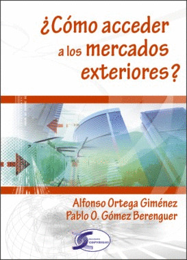 COMO ACCEDER A LOS MERCADOS EXTERIORES