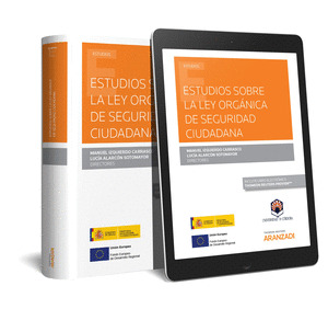 ESTUDIOS SOBRE LA LEY ORGANICA DE SEGURIDAD CIUDADANA   (PAPEL + E-BOOK)