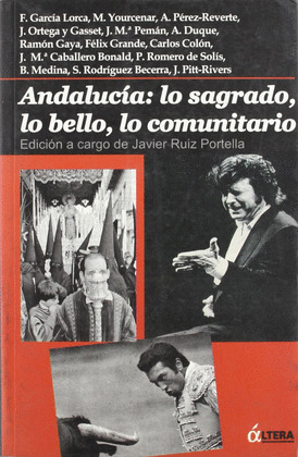 ANDALUCIA: LO SAGRADO LO BELLO LO COMUNITARIO