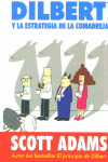 DILBERT Y LA ESTRATEGIA DE LA COMADREJA