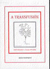 A TRANSFUSION