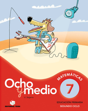 OCHO Y MEDIO 7. CUADERNO DE CÁLCULO. SEGUNDO CICLO