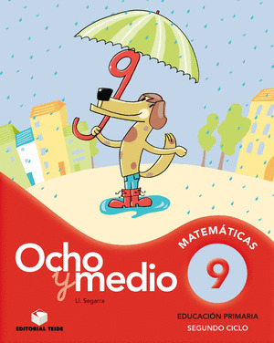 OCHO Y MEDIO 9. CUADERNO DE CÁLCULO. SEGUNDO CICLO