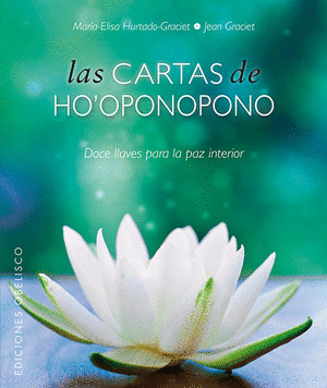 CARTAS DE HO'OPONOPONO, LAS (LIBRO + BARAJA DE DOCE CARTAS)